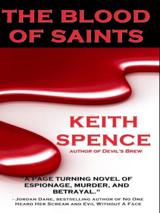 Title details for The Blood of Saints by Keith Spence - Available